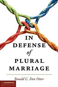 In Defense of Plural Marriage (Paperback)