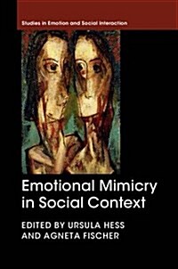 Emotional Mimicry in Social Context (Paperback)
