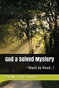 God - A Solved Mystery (Paperback)