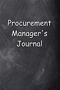 Procurement Managers Journal Chalkboard Design: (Notebook, Diary, Blank Book) (Paperback)
