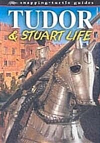 Tudor and Stuart Life (Paperback)