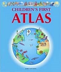 Childrens First Atlas (Hardcover)