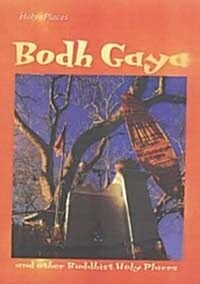 Holy Places : Bodh Gaya (Hardcover)