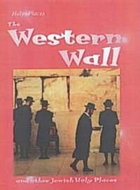 Holy Places : Western Wall (Hardcover)