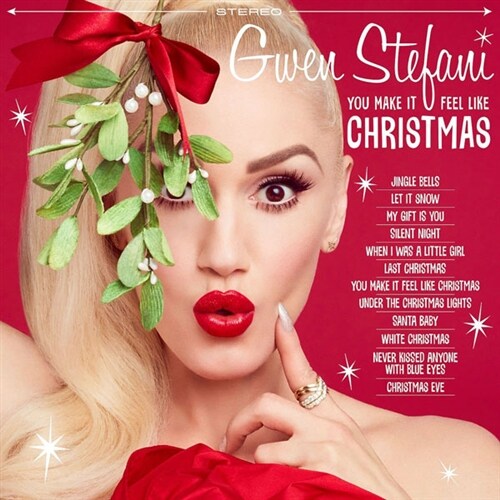 [수입] Gwen Stefani - You Make It Feel Like Christmas (Gatefold Cover)[LP][Opaque 화이트 컬러 한정반]