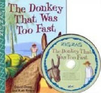 (The) donkey that was too fast 