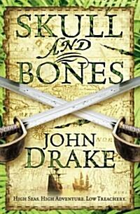 Skull and Bones (Paperback)