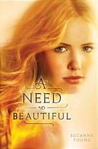 A Need So Beautiful (Hardcover)