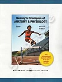 Seeleys Principles of Anatomy and Physiology (Paperback)