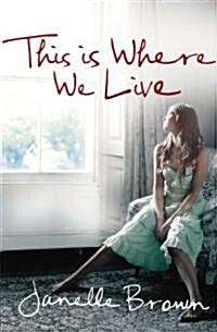 This Is Where We Live (Hardcover)