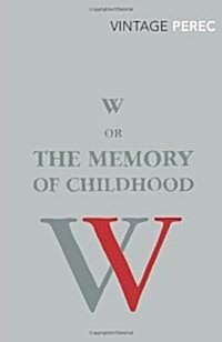 W or The Memory of Childhood (Paperback)