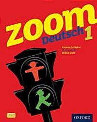 Zoom Deutsch 1 Student Book (Paperback)