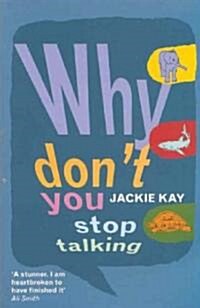Why Dont You Stop Talking (Paperback)