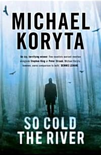 So Cold The River : Now a major motion picture (Paperback)