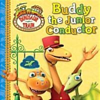 Buddy the Junior Conductor (Board Book)