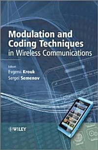 Modulation and Coding Techniques in Wireless Communications (Hardcover)