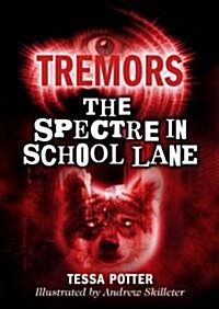 Spectre in School Lane (Paperback)