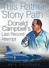 Donald Campbell - Bluebird : And the Final Record Attempt (Hardcover)