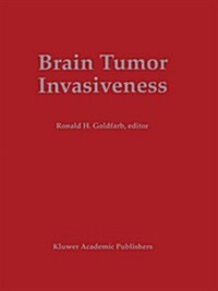 Brain Tumor Invasiveness (Hardcover)