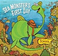 Sea Monsters First Day (Hardcover)