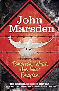 The Tomorrow Series: Tomorrow When the War Began : Book 1 (Paperback)