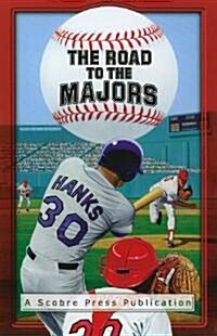 The Road to the Majors: Homerun Edition (Paperback)