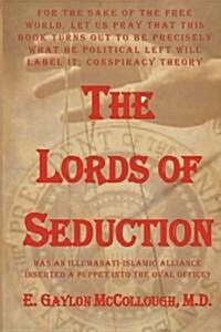 The Lords of Seduction (Paperback)