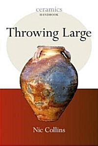 Throwing Large (Paperback)