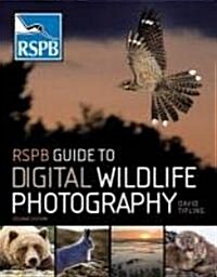 RSPB Guide to Digital Wildlife Photography (Paperback, 2 Revised edition)