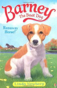 Barney the Boat Dog Runaway Horse! (Paperback)