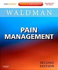Pain Management : Expert Consult: Online and Print (Hardcover, 2 Revised edition)