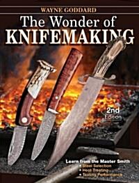 The Wonder of Knifemaking (Paperback, 2)