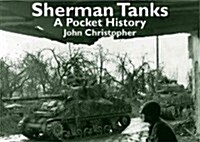 Sherman Tank : A Pocket History (Paperback)