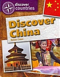 Discover China (Library Binding)