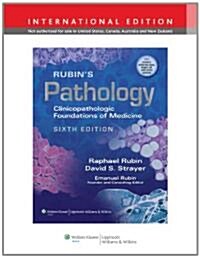 Rubins Pathology: Clinicopathologic Foundations of Medicine. (Hardcover)