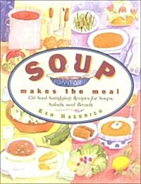 Soup Makes the Meal (Hardcover)