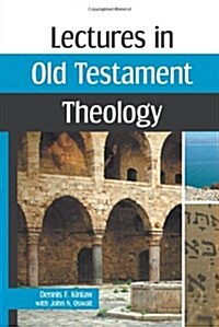 Lectures in Old Testament Theology (Paperback)