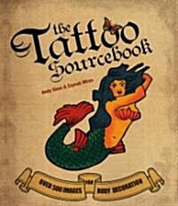 The Tattoo Sourcebook (Paperback)
