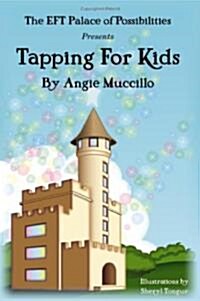 Tapping for Kids [With CD (Audio)] (Paperback, 2nd)