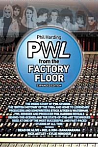 PWL - From the Factory Floor (Paperback)