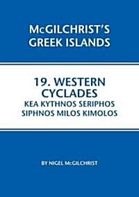 Western Cyclades: Kea Kythnos Seriphos Siphnos Milos Kimolos (Paperback)