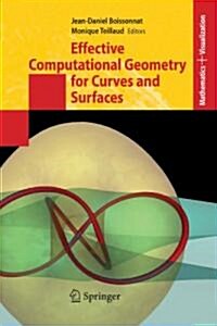 Effective Computational Geometry for Curves and Surfaces (Paperback)