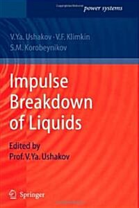 Impulse Breakdown of Liquids (Paperback)
