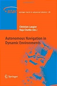 Autonomous Navigation in Dynamic Environments (Paperback)