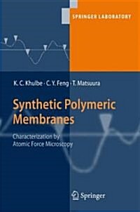 Synthetic Polymeric Membranes: Characterization by Atomic Force Microscopy (Paperback)