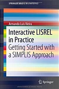 Interactive LISREL in Practice: Getting Started with a SIMPLIS Approach (Paperback)