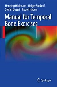Manual of Temporal Bone Exercises (Paperback, 1st)