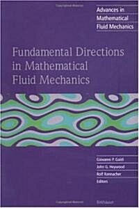 Fundamental Directions in Mathematical Fluid Mechanics (Hardcover)