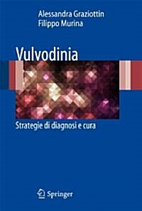 Vulvodinia: Strategie Di Diagnosi E Cura (Paperback, 2011)