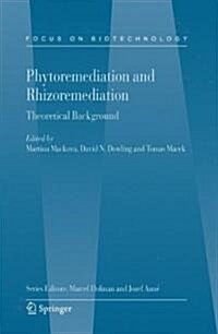 Phytoremediation and Rhizoremediation (Paperback)